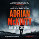 Hang On St. Christopher, Adrian McKinty