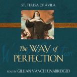 The Way of Perfection, St. Teresa of Avila