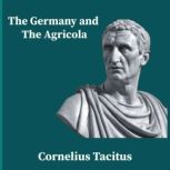 The Germany and The Agricola, Cornelius Tacitus