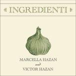 Ingredienti Marcella's Guide to the Market, Marcella Hazan