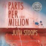Parts per Million, Julia Stoops
