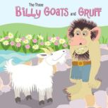 The Three Billy Goats and Gruff, Robin Koontz