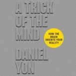 A Trick of the Mind, Daniel Yon