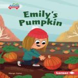 Emily's Pumpkin, Margo Gates