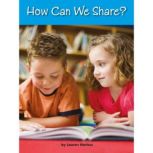 How Can We Share?, Lauren Harless