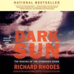 Dark Sun, Richard Rhodes