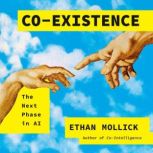 CoExistence, Ethan Mollick