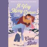 A Very Merry Detour, Court Behr