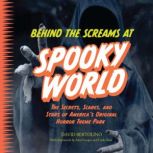 Behind the Screams at Spookyworld, David Bertolino