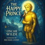 The Happy Prince, Oscar Wilde