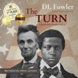 The Turn, DL Fowler