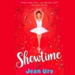 Showtime, Jean Ure