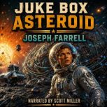 Juke Box Asteroid, Joseph Farrell