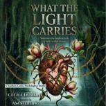 What The Light Carries, Cecile DuMont
