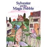 Sylvester and the Magic Pebble, Rex Robbins