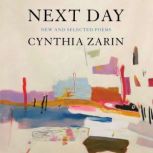 Next Day, Cynthia Zarin