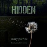 Hidden, Mary Perrine