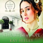 A Heart Full of Hope, Kay Seeley