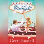 Married at Midnight, Gerri Russell