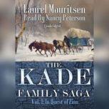 The Kade Family Saga, Vol. 1, Laurel Mouritsen