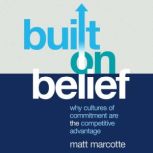 Built on Belief, Matt Marcotte