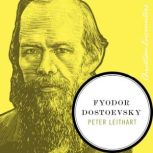 Fyodor Dostoevsky, Peter J. Leithart