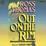 Out on the Rim, Ross Thomas