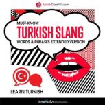 Learn Turkish MustKnow Turkish Slan..., Innovative Language Learning