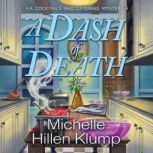 A Dash of Death, Michelle Hillen Klump