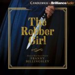 The Robber Girl, Franny Billingsley