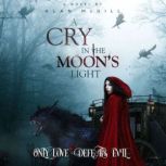 A Cry in the Moons Light, Alan McGill