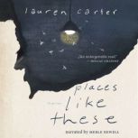 Places Like These, Lauren Carter