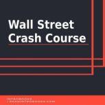 Wall Street Crash Course, Introbooks Team