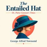 The Entailed Hat, George Alfred Townsend