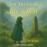 The Treasure of the Isle of Mist, W.W. Tarn