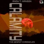 Calamity, Andy T. Hanson