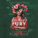 Fionas Fury, Roxy Blue