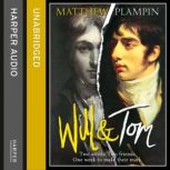 Will & Tom, Matthew Plampin