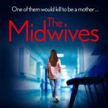 The Midwives, Anna Schofield