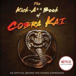 The KickA Book of Cobra Kai, Rachel Bertsche