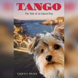 Tango The Tale of an Island Dog, Eileen Beha