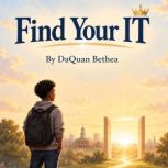 Find Your IT, DaQuan Bethea