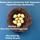 Empty Nest Self Hypnosis Hypnotherapy..., Key Guy Technology LLC