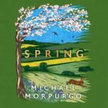 Spring, Michael Morpurgo