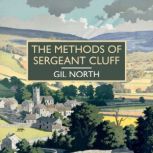 The Methods of Sergeant Cluff, Gil North