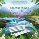 Sweet Laurel Falls, RaeAnne Thayne