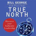 True North, Bill George