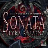 Sonata, Lyra R. Saenz