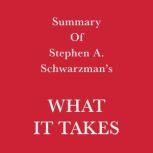 Summary of Stephen A. Schwarzman What..., Swift Reads