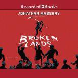 Broken Lands, Jonathan Maberry